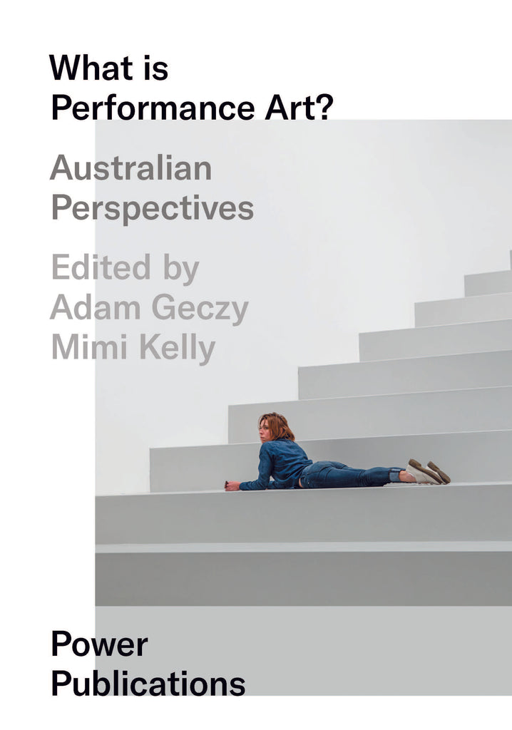 What is Performance Art? Australian Perspectives