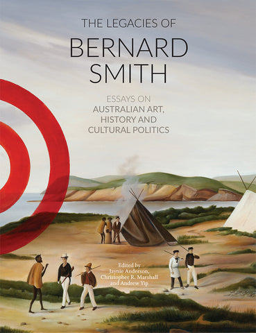 The Legacies of Bernard Smith (eBook)